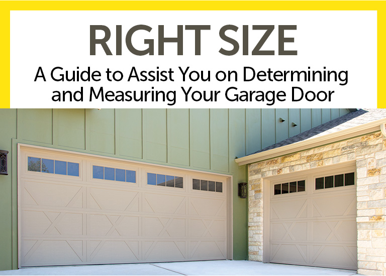 How to Determine the Right Size Garage Door
